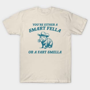 Are You A Smart Fella Or Fart Smella Vintage Style Shirt, Retro Cartoon T Shirt, Weird T Shirt, Meme T Shirt, Cabybara T-Shirt